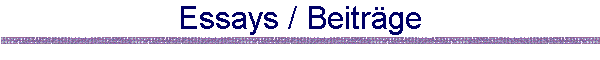 Essays / Beitr�ge